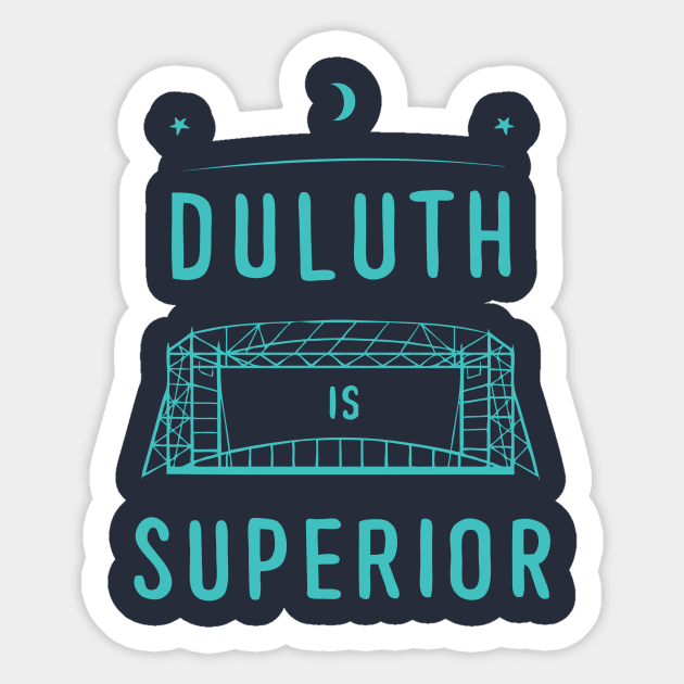 Duluth is Superior Sticker by mjheubach